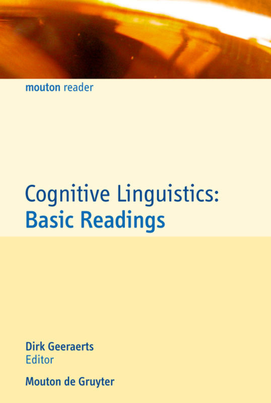 Cognitive Linguistics: Basic Readings