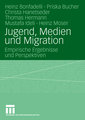 Jugend, Medien und Migration