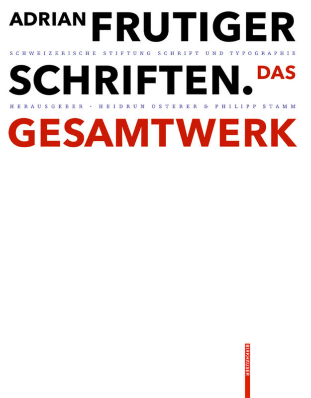 Adrian Frutiger - Schriften