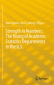 Strength in Numbers: The Rising of Academic Statistics Departments in the U. S