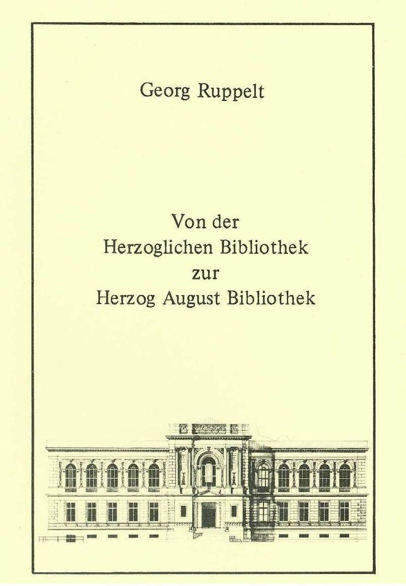 Von der Herzoglichen Bibliothek zur Herzog August Bibliothek