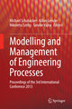 Modelling and Management of Engineering Processes