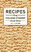 Recipes Every College Student Should Know