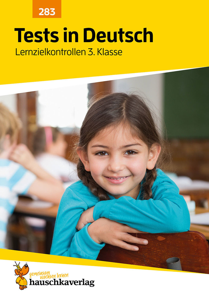 Tests in Deutsch - Lernzielkontrollen 3. Klasse