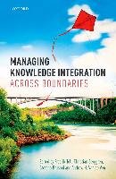 Managing Knowledge Integration Across Boundaries