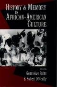 History and Memory in African-American Culture