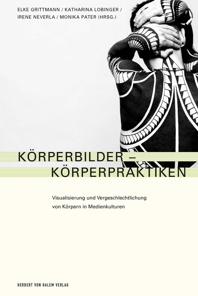 Körperbilder - Körperpraktiken