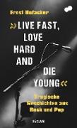 'Live fast, love hard and die young'. Tragische Geschichten aus Rock und Pop