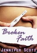 Broken Faith (Hot and Cold Series, #3)