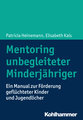 Mentoring unbegleiteter Minderjähriger