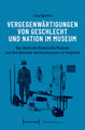 Vergegenwärtigungen von Geschlecht und Nation im Museum