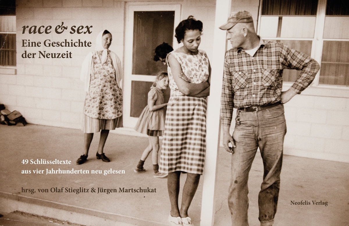 race & sex: Eine Geschichte der Neuzeit