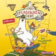 Die Schule der magischen Tiere ermittelt - Hörspiele 2: Der Hausschuh-Dieb