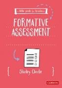 A Little Guide for Teachers: Formative Assessment