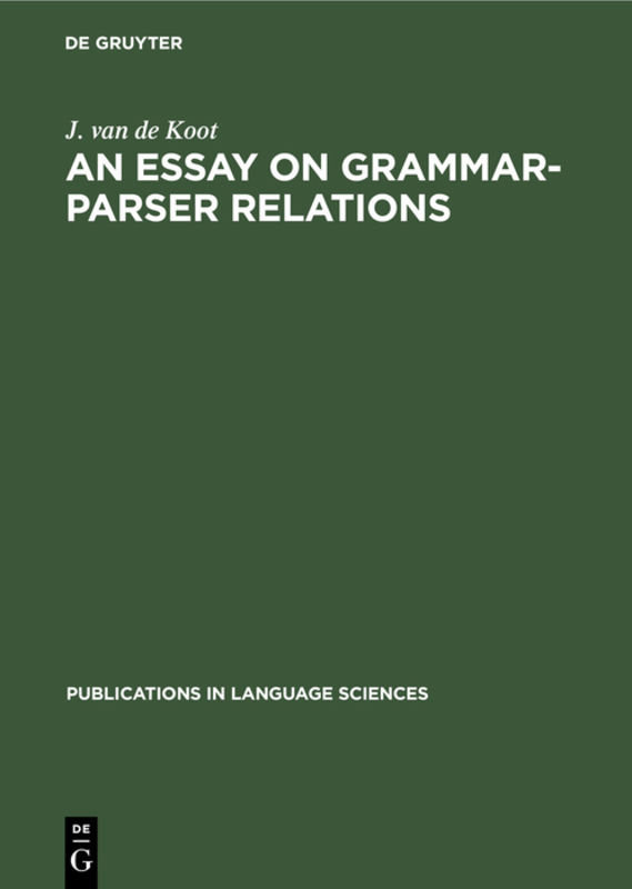 An Essay on Grammar-Parser Relations