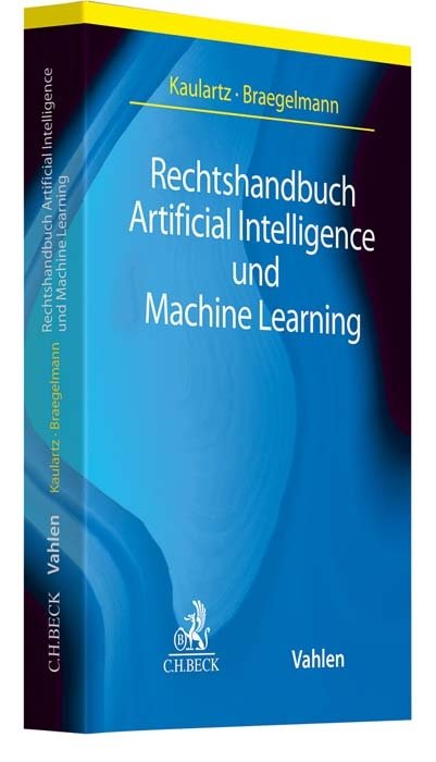 Rechtshandbuch Artificial Intelligence und Machine Learning