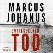 Entfesselter Tod