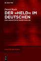 Der »Held« im Deutschen