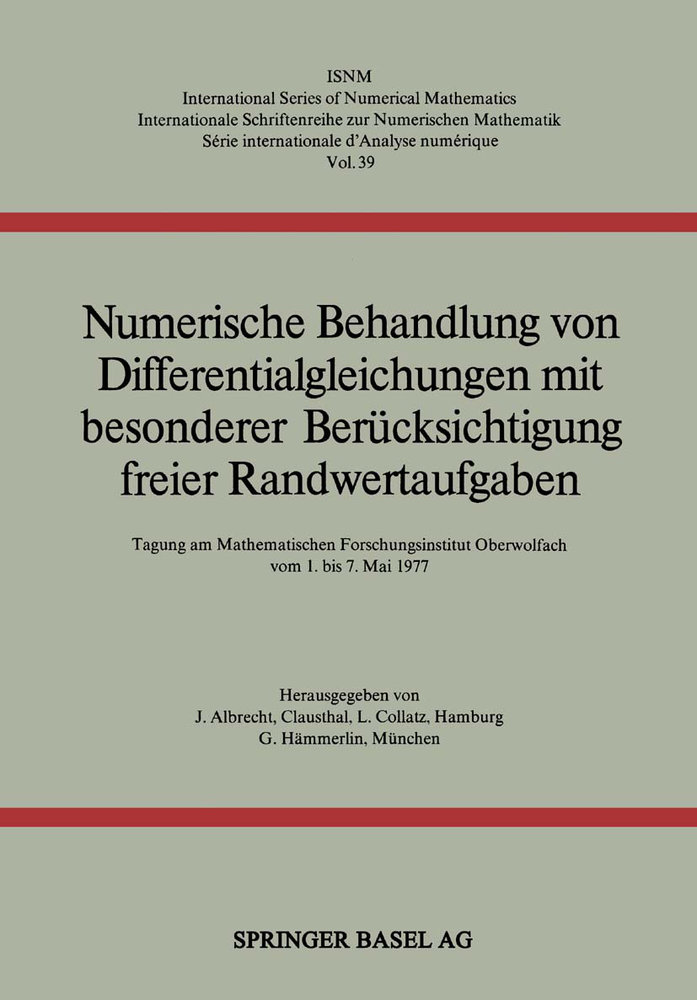 Numerische Behandlung von Differentialgleichungen mit besonderer Berücksichtigung freier Randwertaufgaben