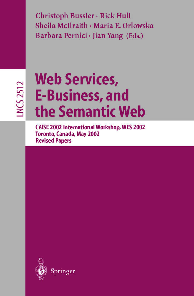 Web Services, E-Business, and the Semantic Web