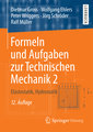 Formeln und Aufgaben zur Technischen Mechanik 2