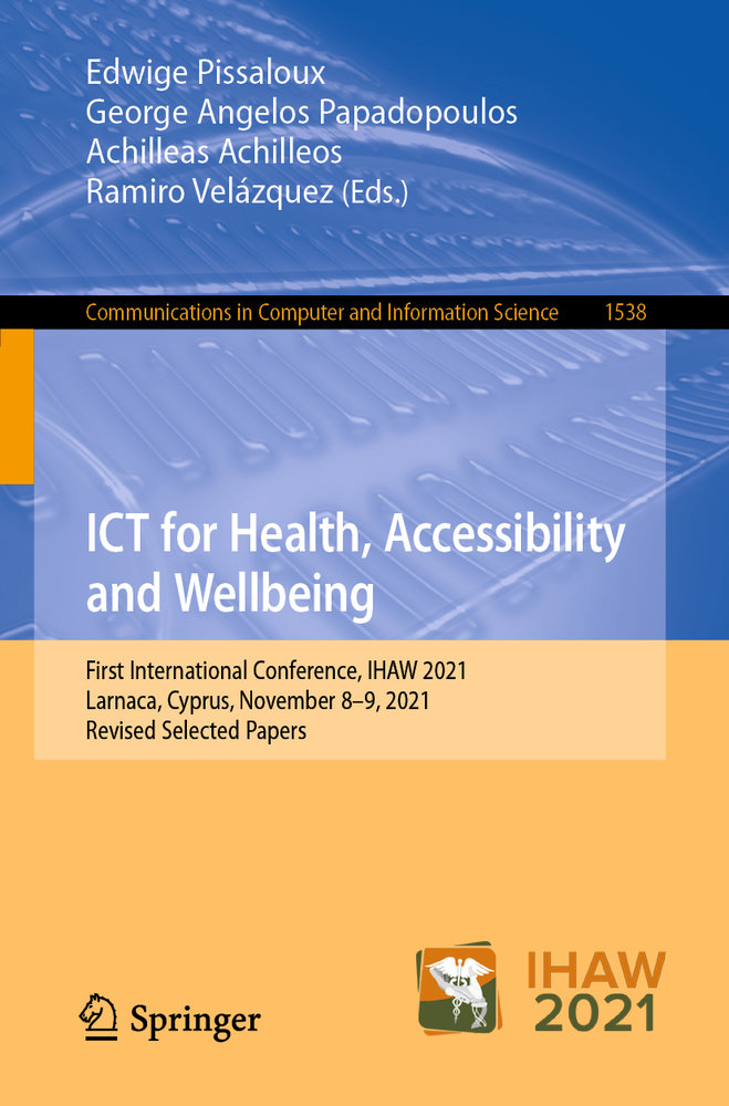 ICT for Health, Accessibility and Wellbeing