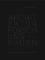 Architektur Forschung Bauen