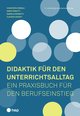 Didaktik für den Unterrichtsalltag (E-Book)