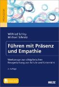 Führen mit Präsenz und Empathie