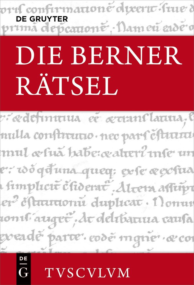 Die Berner Rätsel / Aenigmata Bernensia