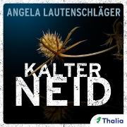 Kalter Neid (Ein Fall für Sommer und Kampmann