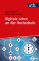 Digitale Lehre an der Hochschule