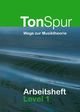 Tonspur Arbeitsheft Level 1