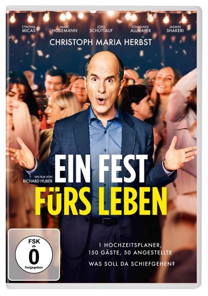 Ein Fest fürs Leben