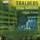 THALBERG: OPERA FANTASIES