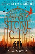 Children of the Stone City