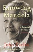 Knowing Mandela