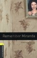 Oxford Bookworms Library: Level 1:: Remember Miranda