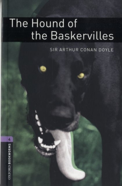 Oxford Bookworms Library: Level 4:: The Hound of the Baskervilles