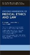 Oxford Handbook of Medical Ethics and Law