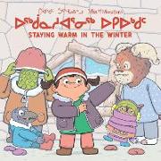 Mia and the Monsters: Staying Warm in the Winter