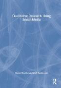 Qualitative Research Using Social Media