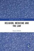 Religion, Medicine and the Law