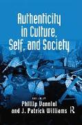 Authenticity in Culture, Self, and Society