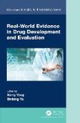 Real-World Evidence in Drug Development and Evaluation