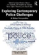 Exploring Contemporary Police Challenges