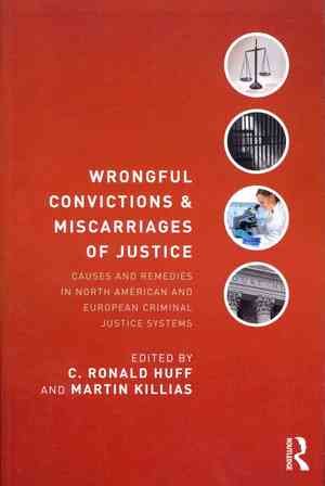 Wrongful Convictions and Miscarriages of Justice