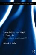 Islam, Politics and Youth in Malaysia