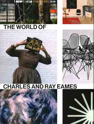 The World of Charles and Ray Eames