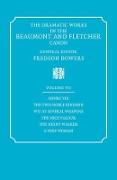 The Dramatic Works in the Beaumont and Fletcher Canon